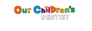 our children's dentist